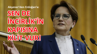 Akşener’den Sert Mektup Tepkisi…