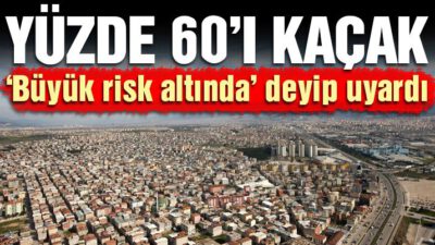 Bursa’da yüzde 60 kaçak yapı var