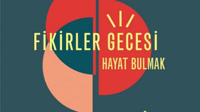 INSTITUT FRANÇAIS’DEN “FİKİRLER GECESİ”