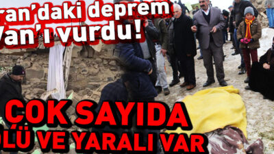 Deprem Van’ı Vurdu