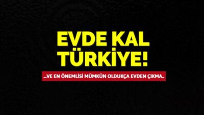 “Evde Kal”