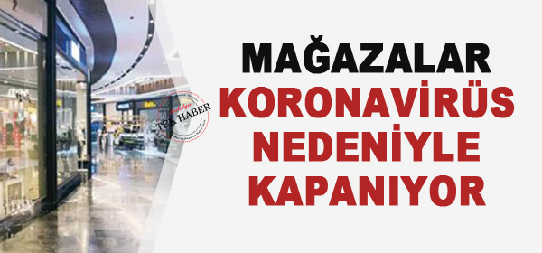 Mavi, Boyner ve YKM mağazalarını kapatıyor!