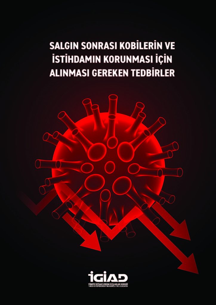 SALGIN SONRASI KOBİLERİN VE İSTİHDAMIN KORUNMASI İÇİN ALINMASI GEREKEN TEDBİRLER