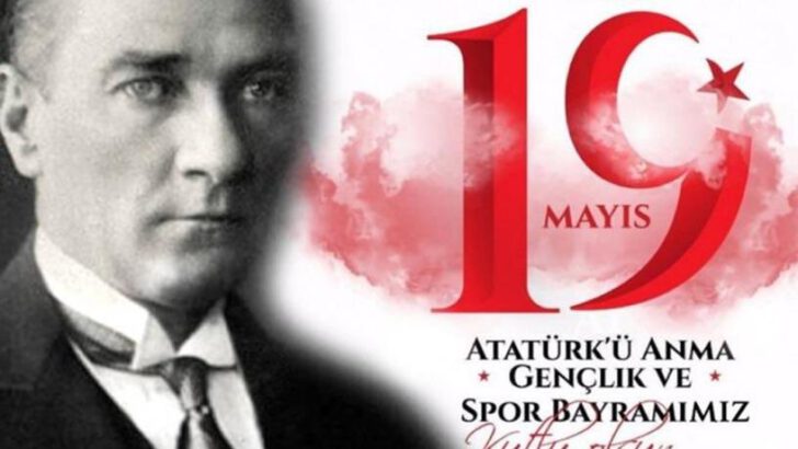 19 Mayıs 1919 Siyasal Tarihimizin Dönüm Noktasıdır.