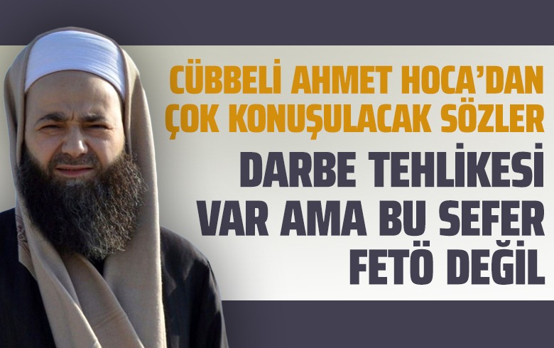 ‘Rüyamda gördüm, darbe tehlikesi var’