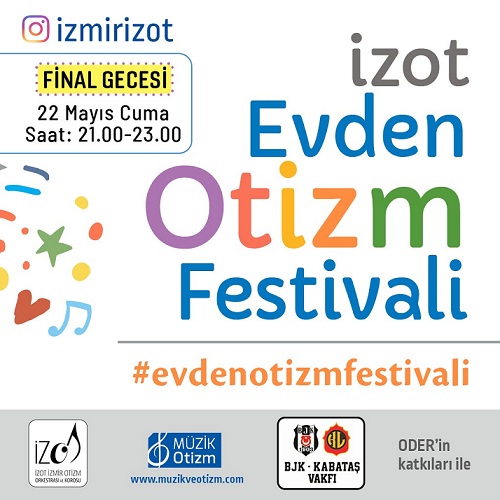 İZOT Evden Otizm Festivali final gecesinde bir araya geliyor