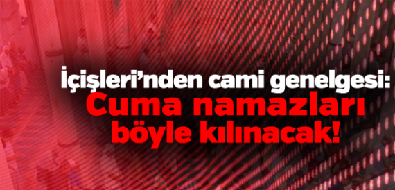 29 Mayıs Cami Genelgesi Yayınlandı. Maske’siz İbadet Yasak