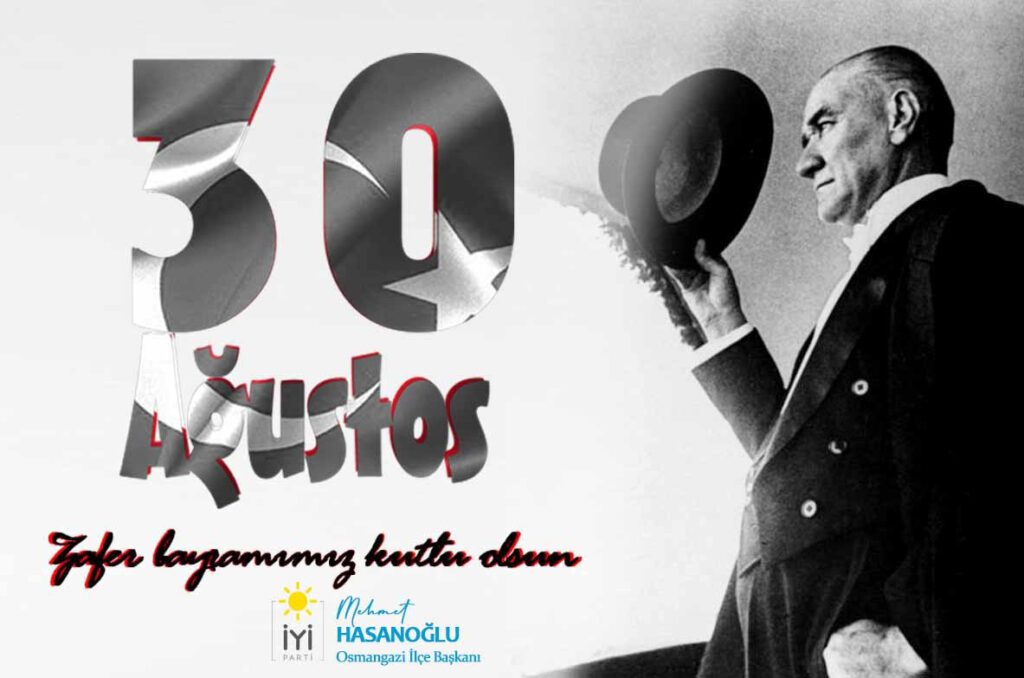 30 Ağustos’un Amacı Doğrultusunda Buluşalım!