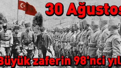 Büyük taarruz, büyük zafer: 30 Ağustos