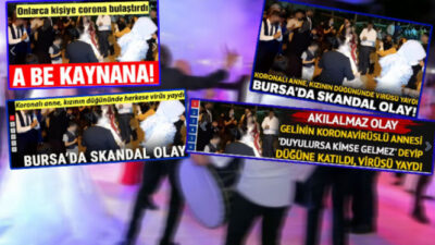 Bursa’da skandal düğün! Karantinadaydı, ortalığa virüs yaydı!