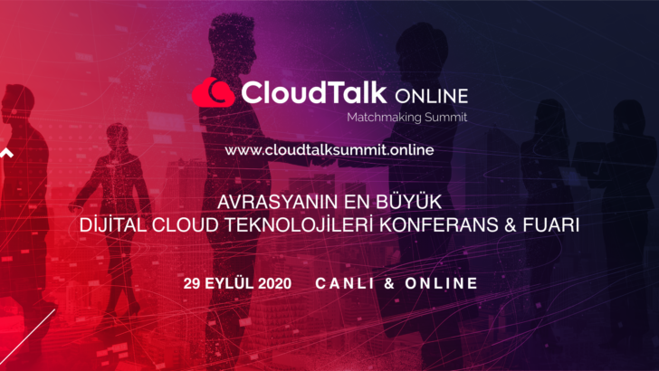Avrasya’nın IT Profesyonelleri CloudTalk Online’da Bir Araya Geliyor