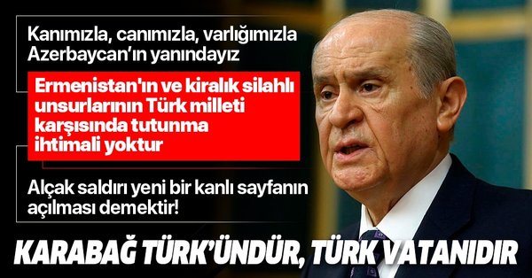 Kanımızla, canımızla, varlığımızla Azerbaycan’ın yanındayız