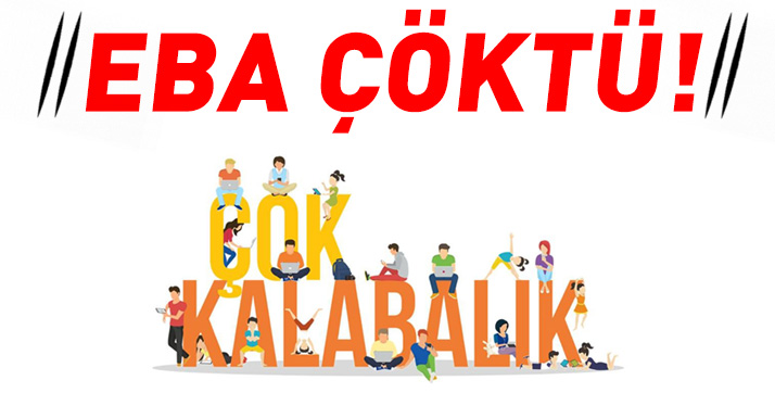 EBA’da ‘çok kalabalık’ uyarısı