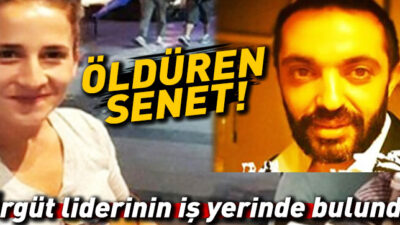 Öldüren senet! Örgüt liderinin iş yerinde bulundu