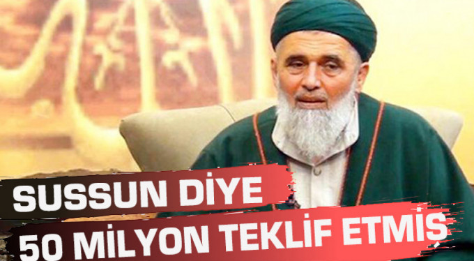 50 milyon teklif ettiler