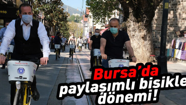 Bursa’da paylaşımlı bisiklet dönemi