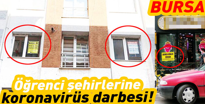 Öğrenci şehirlerine koronavirüs darbesi!