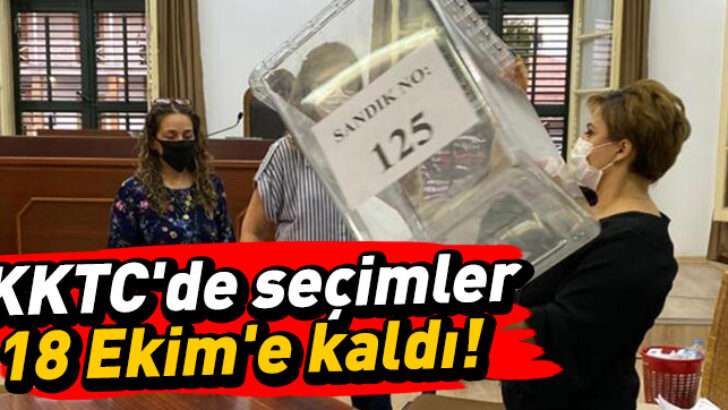 KKTC’de seçimler 18 Ekim’e kaldı!