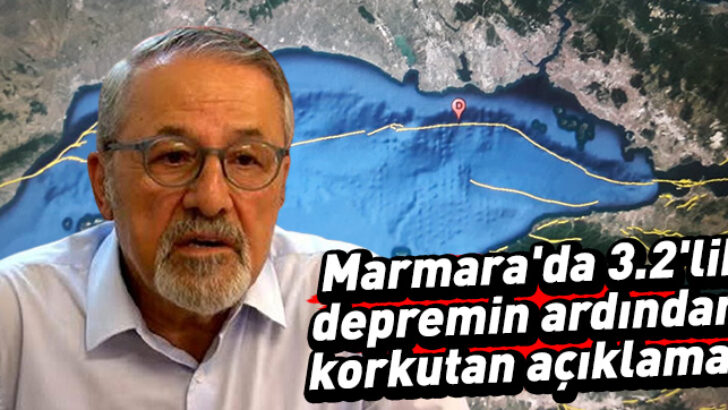 Marmara’da 3.2’lik depremin ardından korkutan açıklama