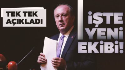 İnce, ekibini açıkladı