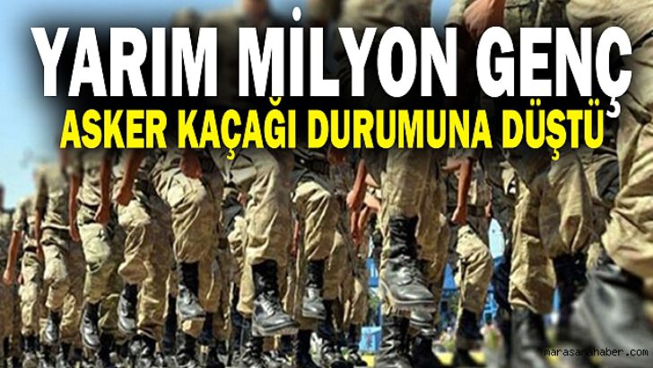 Yarım milyon genç asker kaçağı durumuna düştü