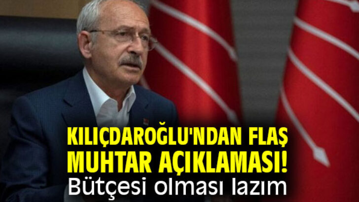 Muhtarların bir bütçesinin olması lazım