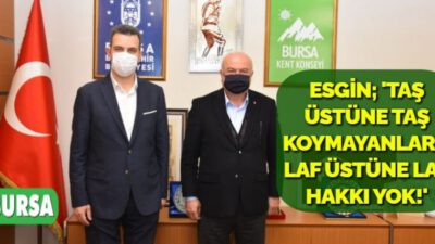 ‘TAŞ ÜSTÜNE TAŞ KOYMAYANLARIN LAF ÜSTÜNE LAF HAKKI YOK!’