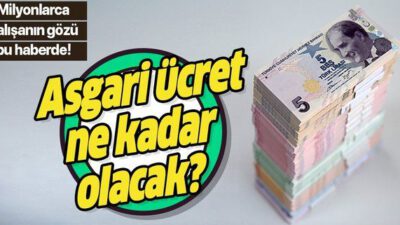 2021 yılında asgari ücret ne kadar olacak?