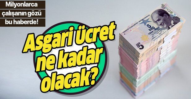 2021 yılında asgari ücret ne kadar olacak?