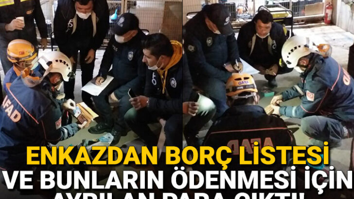 Enkazdan Borç Listesi Çıktı!