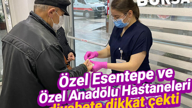 Özel Esentepe ve Özel Anadolu Hastaneleri diyabete dikkat çekti