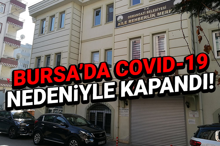 BURSA’DA BİR ASM COVID-19 NEDENİYLE KAPANDI!