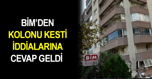 ‘Kolonları kesti, bina çöktü’ iddialarına BİM’den açıklama