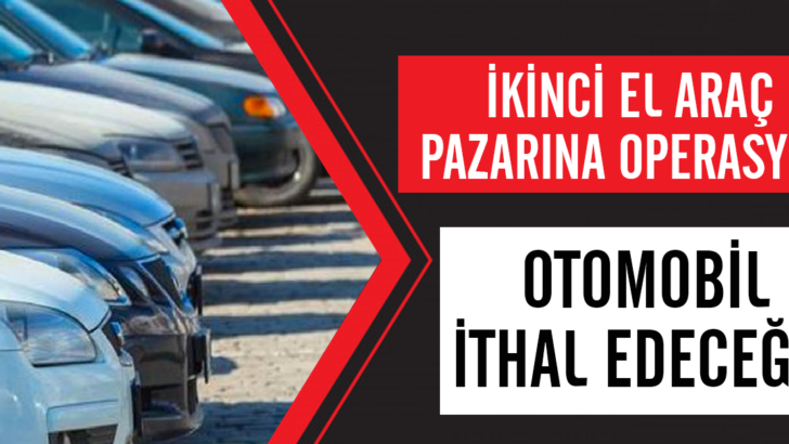 İkinci el oto pazarına büyük operasyon