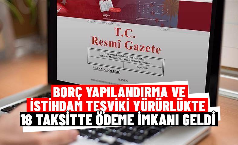 Borç yapılandırmasına ilişkin kanun Resmi Gazete’de