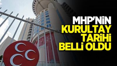 MHP’de büyük kurultay tarihi açıklandı