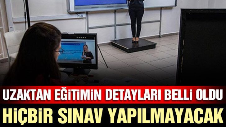 MEB’den uzaktan eğitim açıklaması: Hiçbir sınav yapılmayacak