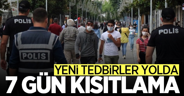 Sokağa çıkma yasağı 7 güne yayılabilir