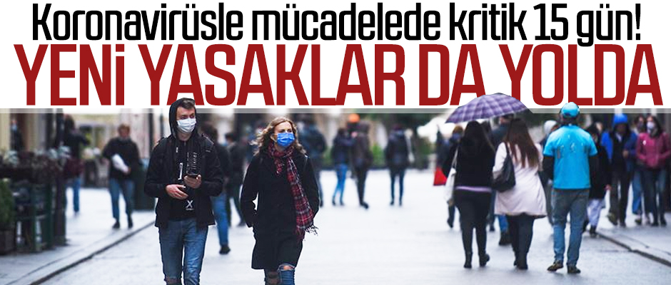 Yeni yasaklar masada!
