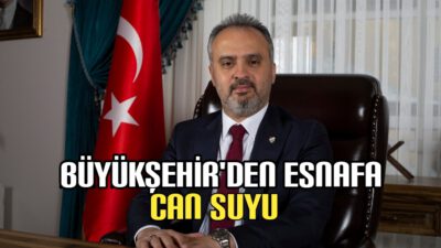 Bursa Büyükşehir’den esnafa can suyu…