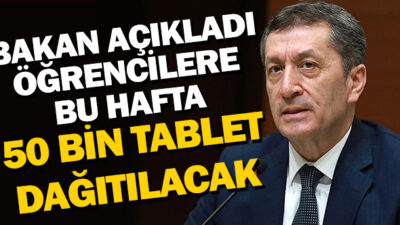 50 bin tablet dağıtılacak