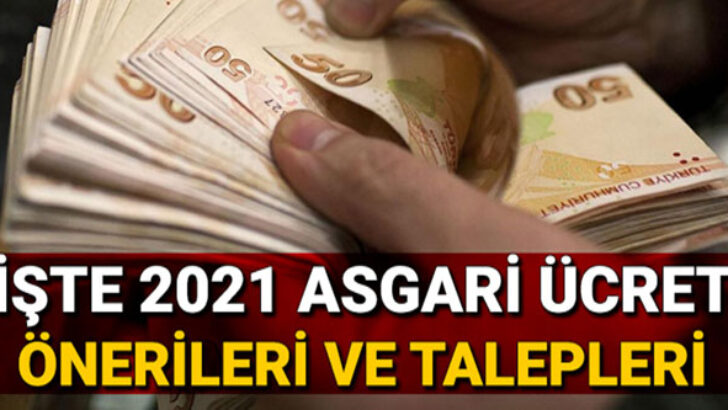 İşte 2021 asgari ücret önerileri ve talepleri…