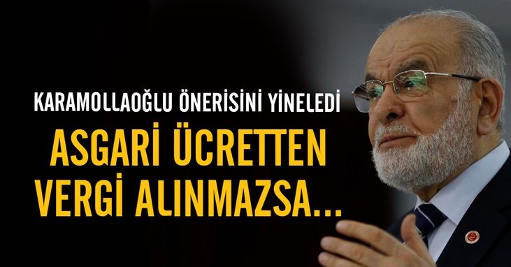 Karamollaoğlu; ‘asgari ücretten vergi alınmasın’