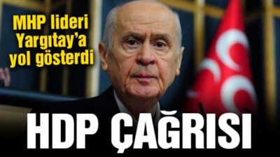 Bahçeli; ‘HDP’yi kapatın’