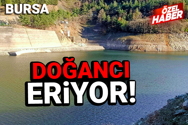 Kuraklık Bursa’yı tehdit ediyor!