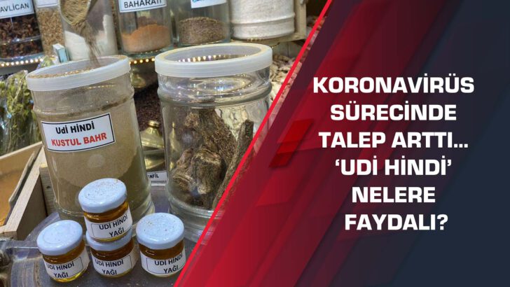 Koronavirüs sürecinde talep arttı… ‘Udi hindi’ nelere faydalı?