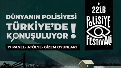 Türkiye’nin İlk ve Tek Polisiye Kültür Dergisi 221B,  5. Yaşını Polisiye Festivaliyle Kutluyor!