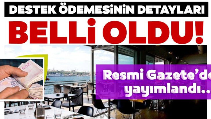 Kafe ve restoranlara destek ödemesinin detayları belli oldu