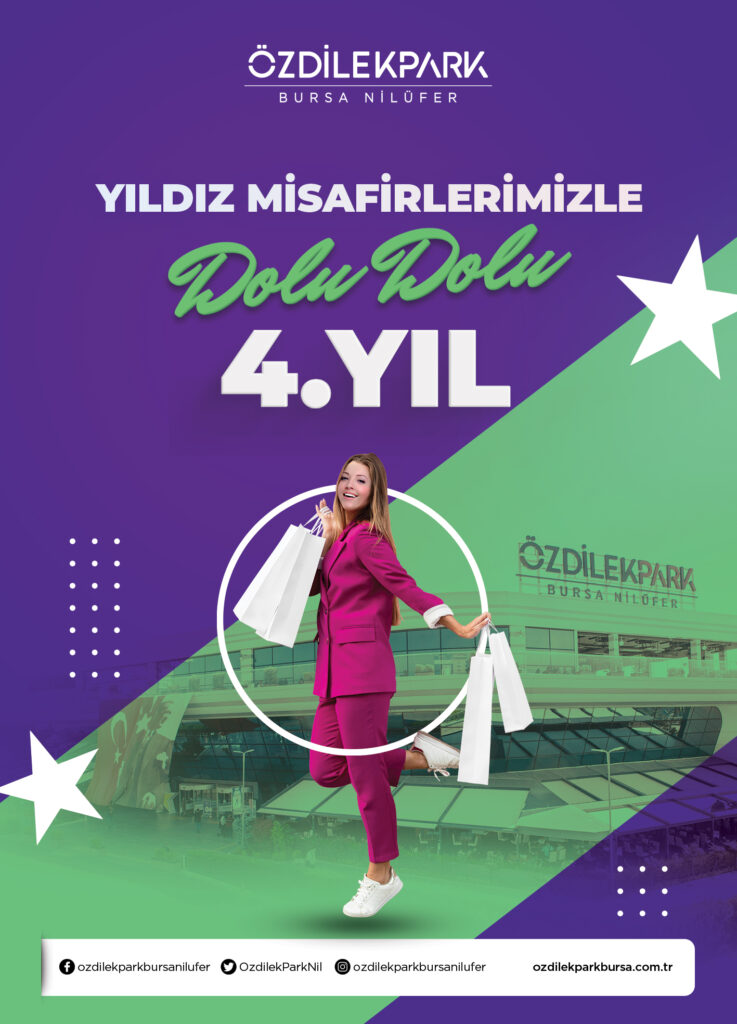 ÖzdilekPark Bursa Nilüfer 4. Yaşını Kampanyalarla Kutluyor