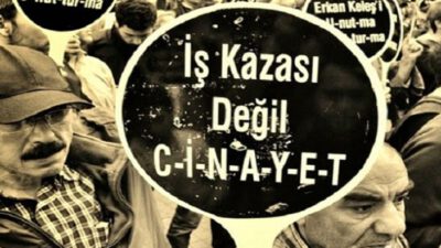 İş Cinayetinde Avrupa’da 1’ciliği Hiçbir Ülkeye Kaptırmıyoruz!